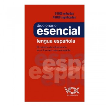 DICCIONARIO ESENCIAL LENGUA ESPAÑOLA VOX