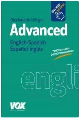 DICCIONARIO INGLES-ESPAÑOL ADVANCED VOX