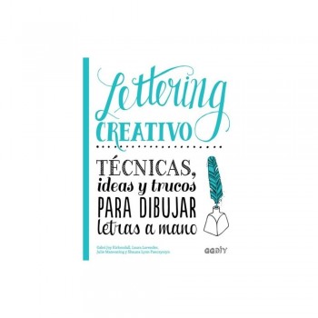 LETTERING CREATIVO TECNICAS IDEAS Y TRUCOS